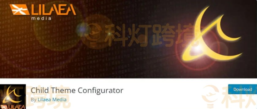 下载并安装Child Theme Configurator